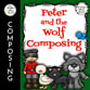 Peter and the Wolf Composing Digital Resources